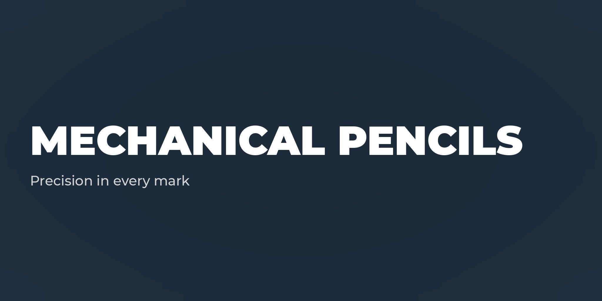 Mechanical Pencils