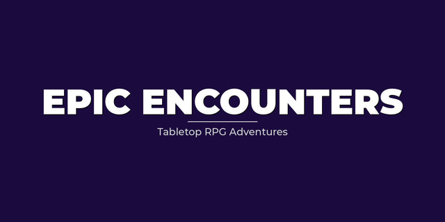 Epic Encounters