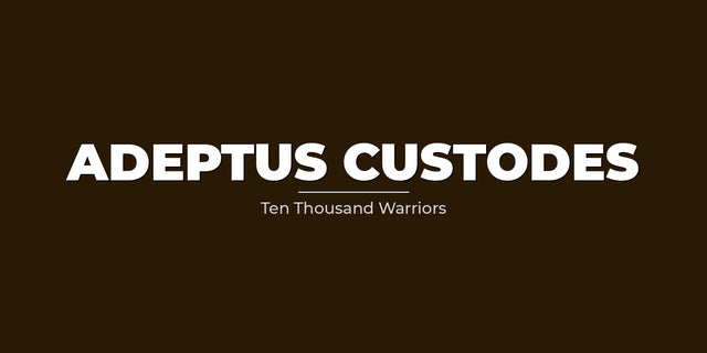 Adeptus Custodes