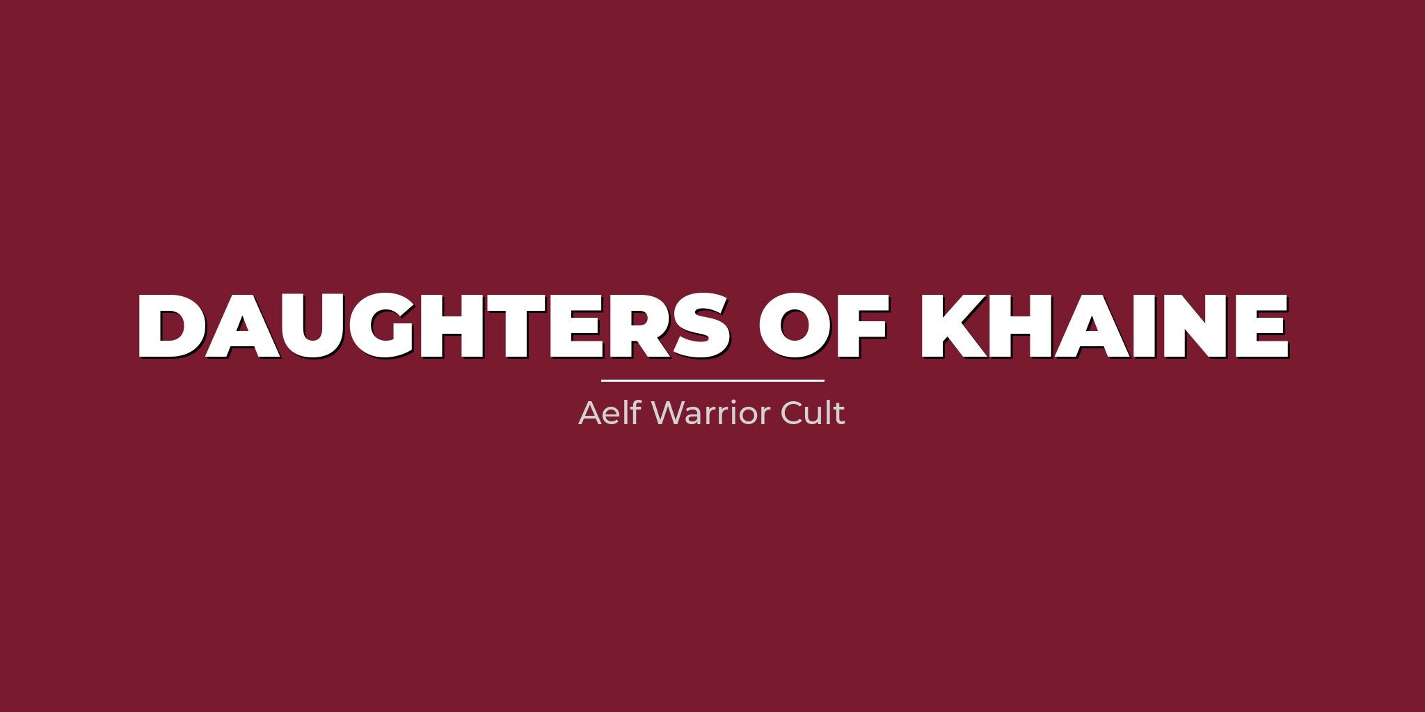 Daughters Of Khaine