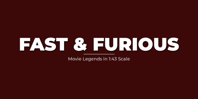 Fast & Furious Car Collection - 1:43 scale movie car partwork banner