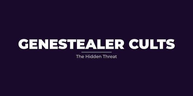 Genestealer Cults