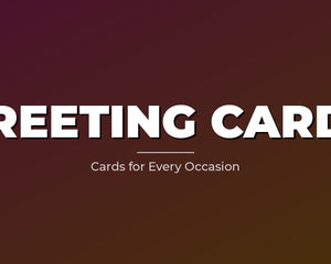 Greeting Cards - Cards for Every Occasion