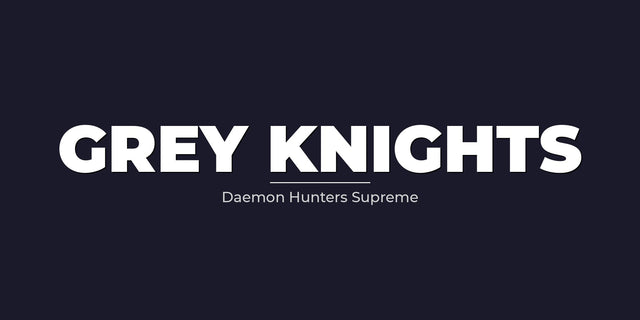 Grey Knights