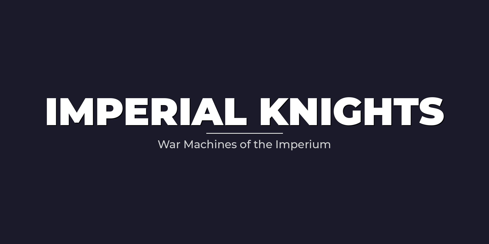 Imperial Knights