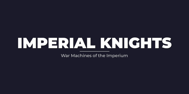 Imperial Knights