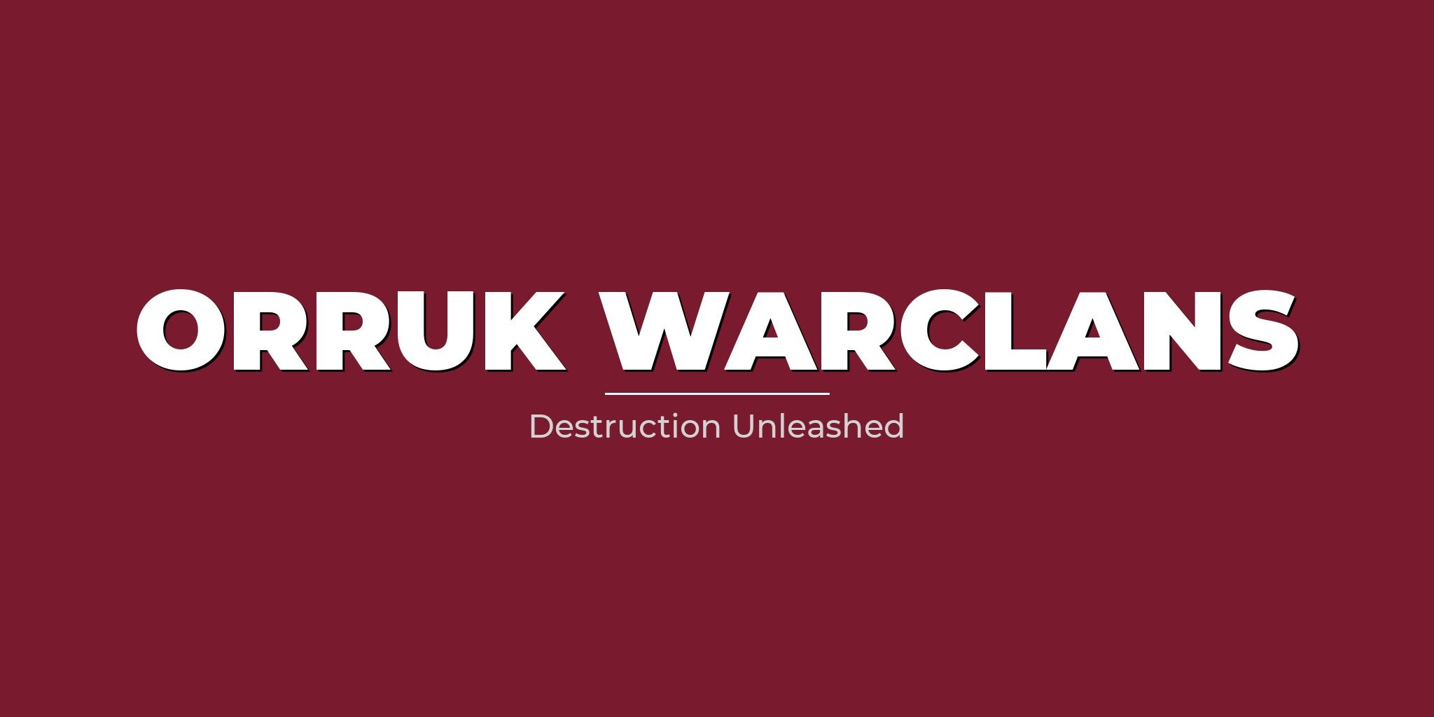 Orruk Warclans