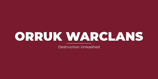Orruk Warclans