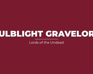 Collection image for: Soulblight Gravelords
