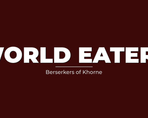 Collection image for: World Eaters