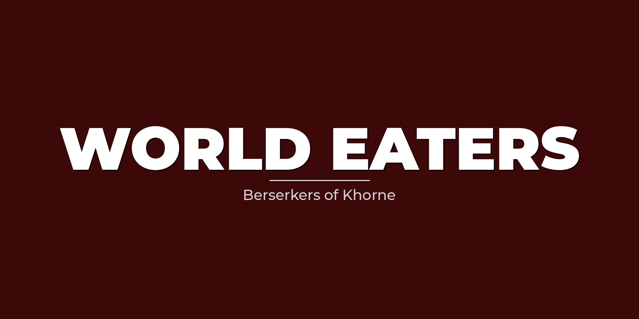 World Eaters
