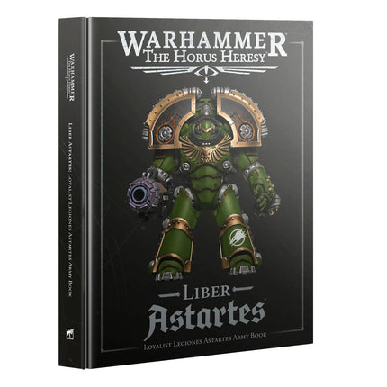 Horus Heresy - Liber Astartes (Loyalist Astartes) Army Book