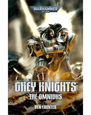 Grey Knights The Omnibus