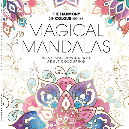 Harmony of Colour Issue 130 Magical Mandalas
