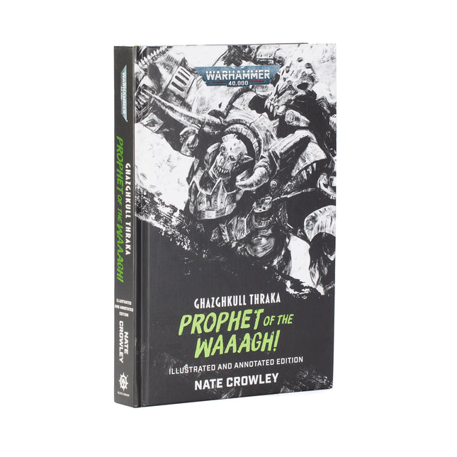 Ghazghkull Thraka: Prophet of the Waaagh! Illustrated and Annotated Edition hardback box art, official Games Workshop cover