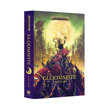 Gloomspite by Andy Clark - Hardback Ed.