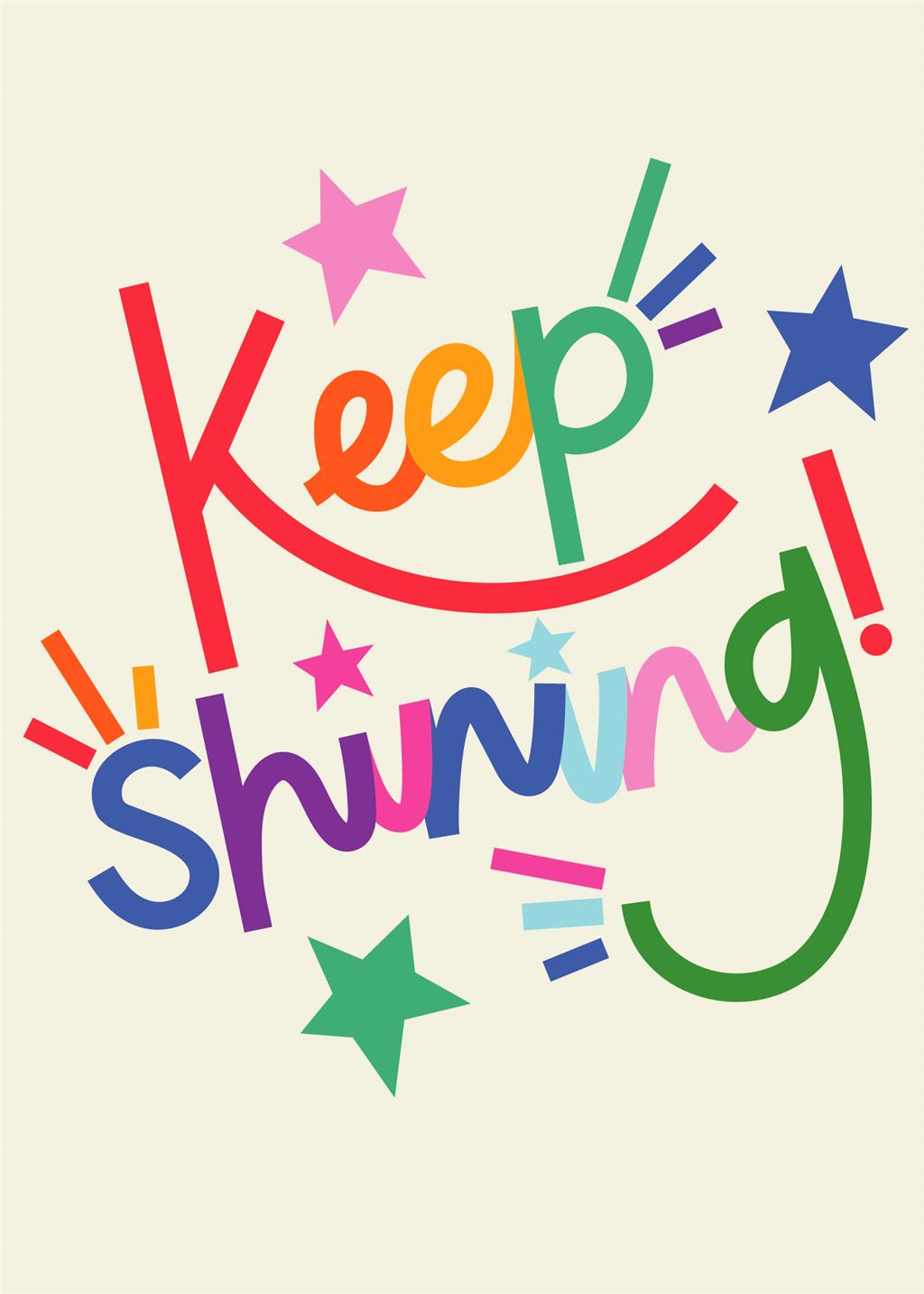 Keep Shining!