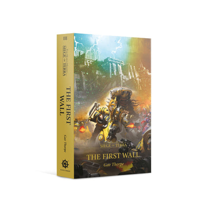 Horus Heresy - Siege of Terra - The First Wall